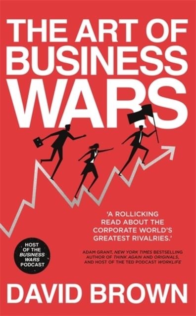 THE ART OF BUSINESS WARS | 9781529307016 | DAVID BROWN