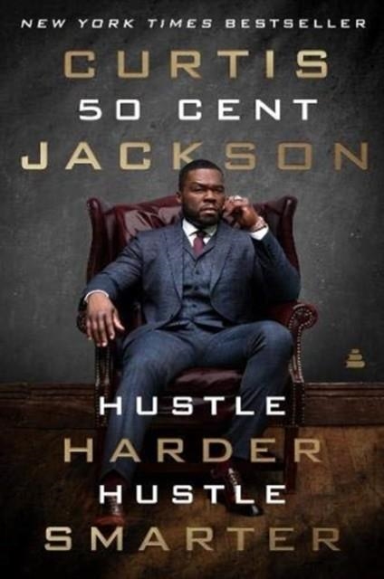 HUSTLE HARDER HUSTLE SMARTER | 9780062953810 | CURTIS JACKSON