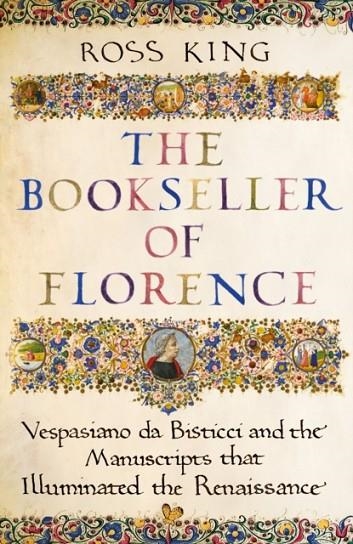 THE BOOKSELLER OF FLORENCE | 9781784742669 | ROSS KING