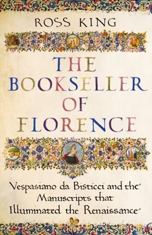 THE BOOKSELLER OF FLORENCE | 9781784742669 | ROSS KING