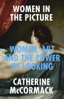 WOMEN IN THE PICTURE | 9781785785894 | CATHERINE MCCORMACK