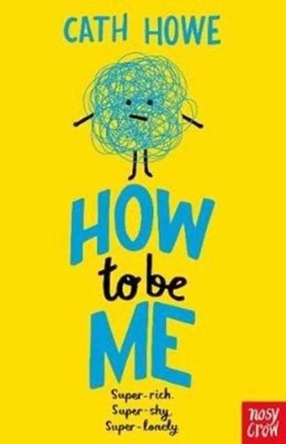 HOW TO BE ME | 9781788005975 | CATH HOWE