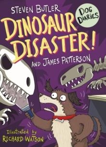 DOG DIARIES 6: DINOSAUR DISASTER  | 9781529120288 | BUTLER AND PATTERSON