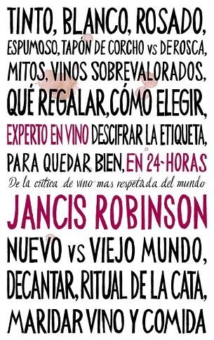 EXPERTO EN VINO EN 24 HORAS  | 9788408202011 | JANCIS ROBINSON