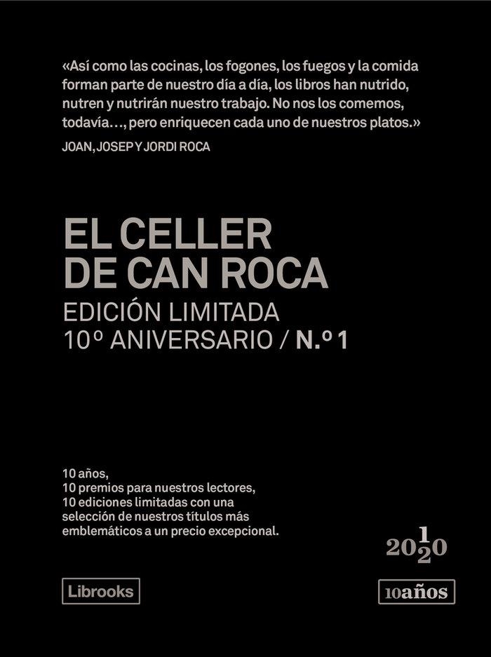 CELLER DE CAN ROCA ED.LIMITADA 10ºANIVERSARIO Nº1 | 9788412256505 | HERMANOS ROCA