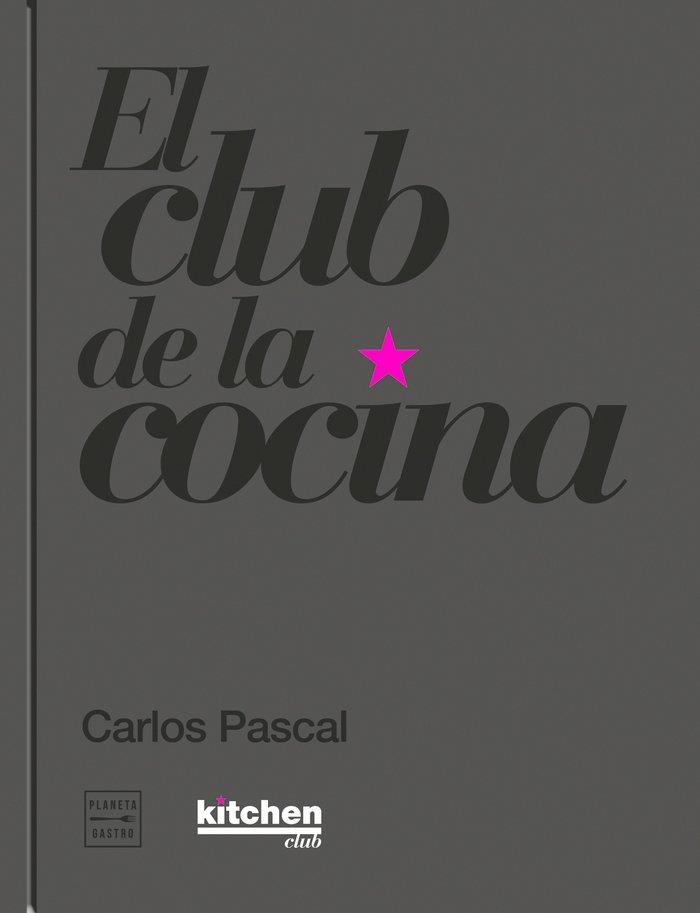 EL CLUB DE LA COCINA | 9788408232049 | PASCAL, CARLOS