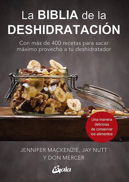 LA BIBLIA DE LA DESHIDRATACION | 9788484458449 | MACKENZIE, JENNIFER / NUTT, JAY / MERCER, DO