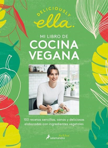 DELICIOUSLY ELLA MI LIBRO DE COCINA VEGANA | 9788418107153 | DELICIOUSLY ELLA