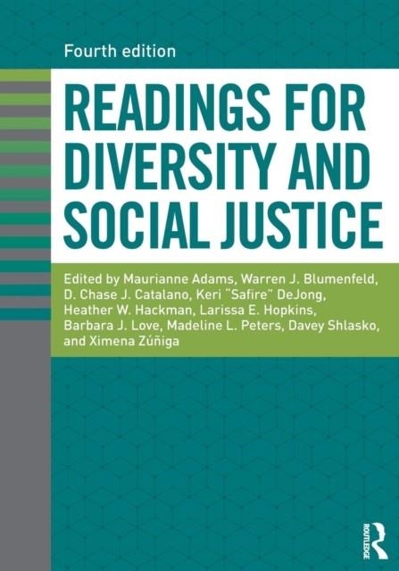 READINGS FOR DIVERSITY AND SOCIAL JUSTICE 4TH ED | 9781138055285 | MAURIANNE ADAMS