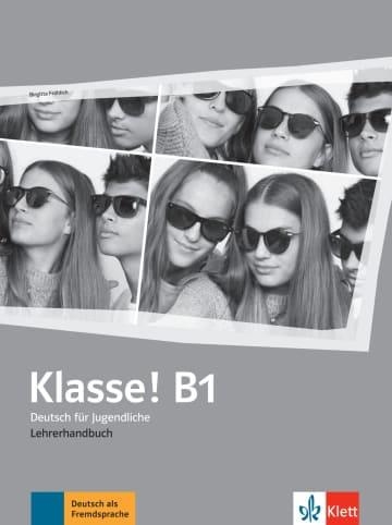 KLASSE! B1, LEHRERHANDBUCH | 9783126071444