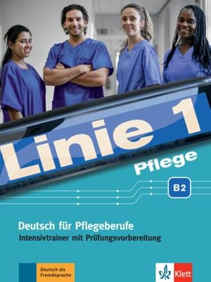 LINIE 1 PFLEGE B2 INTENSIVTRAINER | 9783126071840