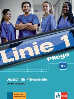LINIE 1 PFLEGE B2 GUÍA DIDÁCTICA | 9783126071857