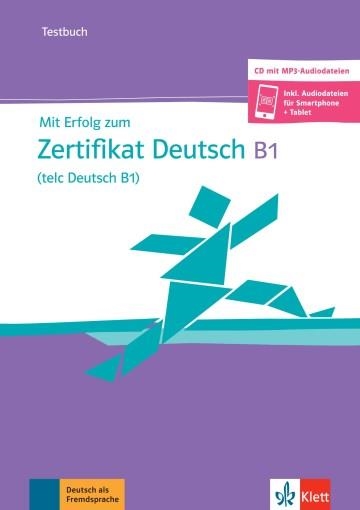 MIT ERFOLG ZUM ZERTIFIKAT DEUTSCH (TELC DEUTSCH B1) + AUDIO | 9783126768290