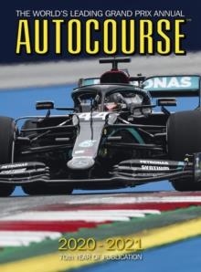 AUTOCOURSE 2020-2021 ANNUAL : THE WORLD'S LEADING GRAND PRIX ANNUAL | 9781910584422 | TONY DODGINS