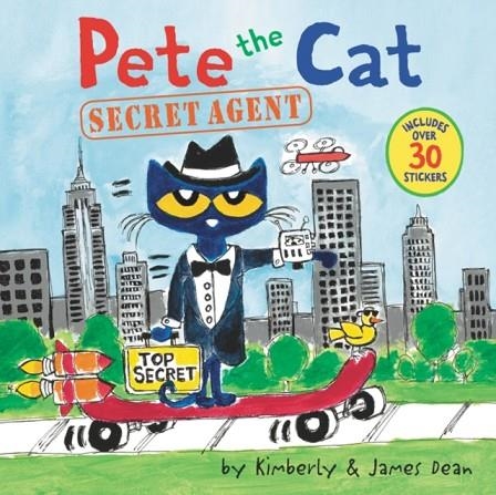 PETE THE CAT: SECRET AGENT | 9780062868428 | JAMES DEAN