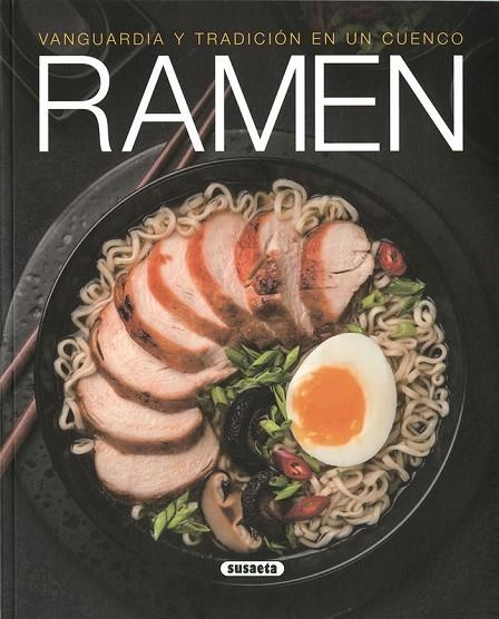 RAMEN VANGUARDIA Y TRADICION EN UN CUENCO | 9788467768503 | URIEL, ROBERTO/ONODA, KEIGO