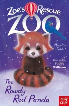 ZOE'S RESCUE ZOO: THE ROWDY RED PANDA | 9781788009331 | AMELIA COBB
