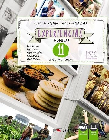 EXPERIENCIAS 11 (B2). LIBRO DEL ALUMNO | 9788490814604 | ALONSO ARIJA, EUGENIA/SÁNCHEZ-VALLADARES GALÁN, MARÍA MILAGROS/CABOT CARDOSO, MARÍA PILAR/GONZÁLEZ G