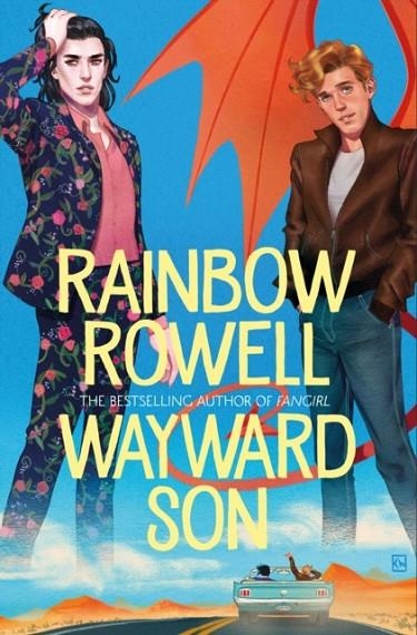 WAYWARD SON | 9781509896905 | RAINBOW ROWELL 