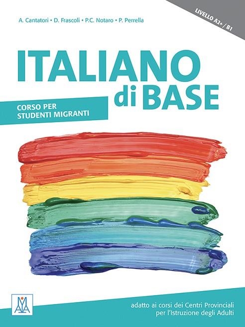 ITALIANO DI BASE A2+/B1 (LIBRO + AUDIO ONLINE) | 9788861826229