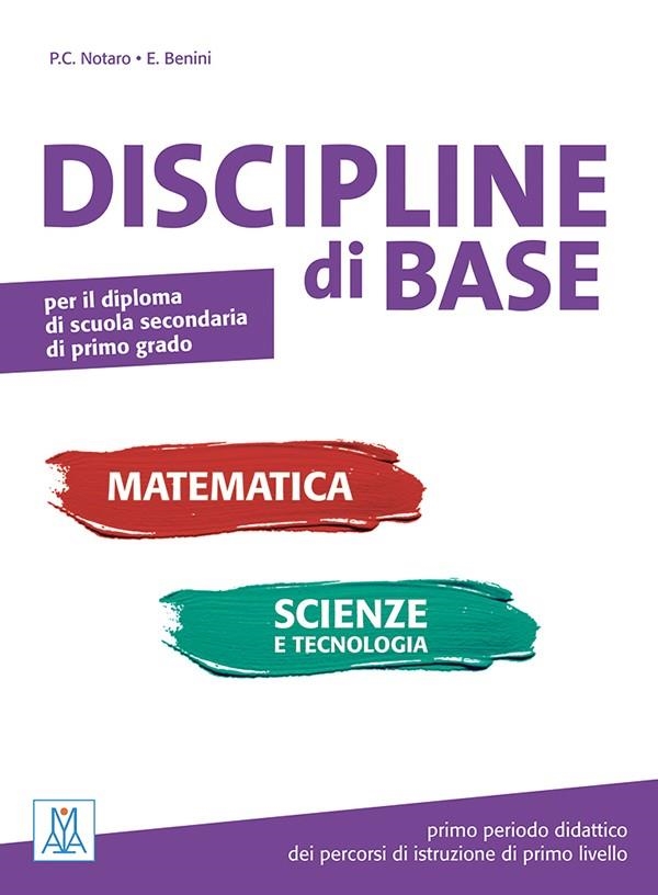 DISCIPLINE DI BASE – MATEMATICA, SCIENZE E TECNOLOGIA (LIBRO) | 9788861826380