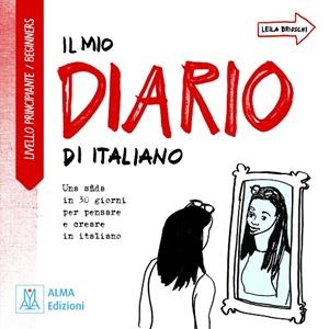 IL MIO DIARIO DI ITALIANO – LIVELLO PRINCIPIANTE / BEGINNERS (LIBRO) | 9788861826328