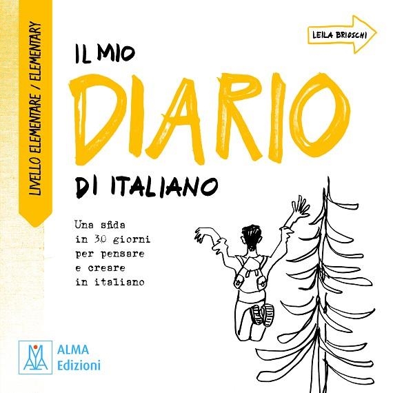 IL MIO DIARIO DI ITALIANO – LIVELLO ELEMENTARE / ELEMENTARY (LIBRO) | 9788861826403