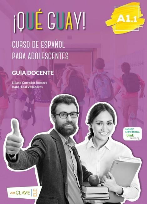 ¡QUÉ GUAY! A1.1 - GUÍA DEL PROFESOR | 9788415299196