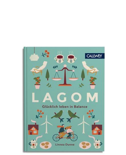 LAGOM: GLÜCKLICH LEBEN IN BALANCE | 9783766723116 | LINNEA DUNNE