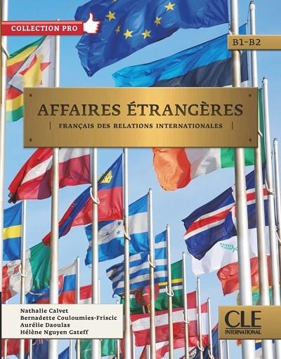 AFFAIRES ÉTRANGÈRES: FRANÇAIS DES RELATIONS INTERNATIONALES B1-B2 | 9782090386929 | LUCILE CHARLIAC