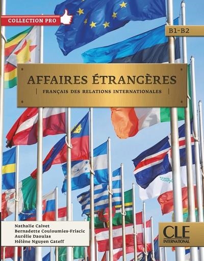 AFFAIRES ÉTRANGÈRES: FRANÇAIS DES RELATIONS INTERNATIONALES B1-B2 | 9782090386929 | HÉLÈNE NGUYEN-GATEFF