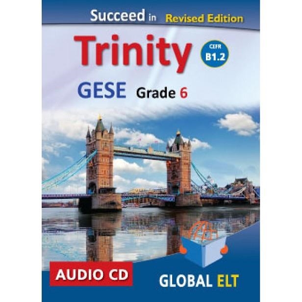TRINITY SUCCEED IN TRINITY-GESE-B1-GRADE 6- CD - REVISED EDITION | 9781781646090