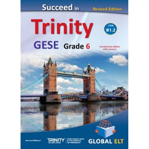 TRINITY SUCCEED IN TRINITY-GESE-B1-GRADE 6 – TB - REVISED EDITION | 9781781646106