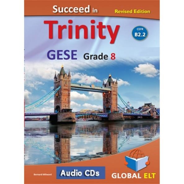 TRINITY SUCCEED IN TRINITY-GESE-B2-GRADE 8 – CD - REVISED EDITION | 9781781646823
