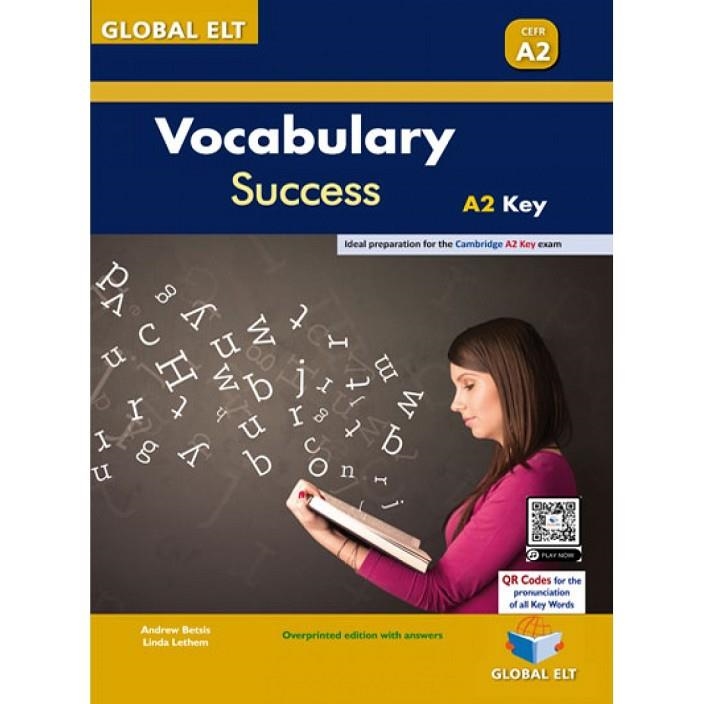 KET VOCABULARY SUCCESS - LEVEL A2 – KEY – OVERPRINTED EDITION WITH ANSWERS | 9781781647073