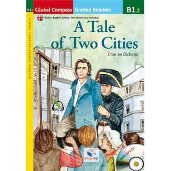 A TALE OF TWO CITIES WITH MP3 CD - LEVEL B1.2 - (BRITISH ENGLISH)-GRADED READER | 9781781644225