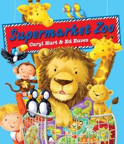 SUPERMARKET ZOO | 9781847384782 | CARYL HART