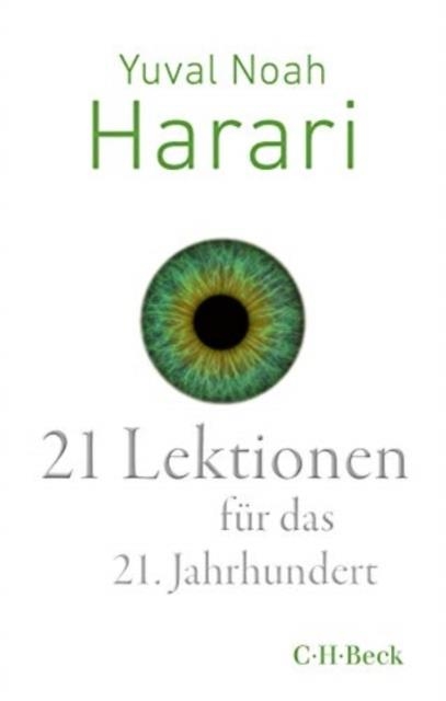 21 LEKTIONEN FÜR DAS 21. JAHRHUNDERT | 9783406739682 | HARARI, YUVAL NOAH