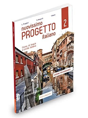 NUOVISSIMO PROGETTO ITALIANO 2  QUADERNO DEGLI ESERCIZI DELL’INSEGNANTE +CD | 9788899358839