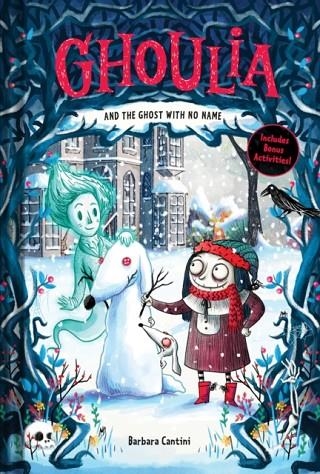 GHOULIA AND THE GHOST WITH NO NAME (BOOK #3) | 9781419746888 | BARBARA CANTINI