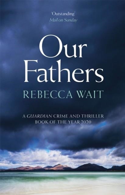 OUR FATHERS | 9781529400069 | REBECCA WAIT