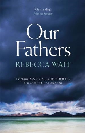 OUR FATHERS | 9781529400069 | REBECCA WAIT