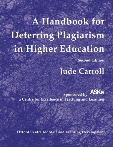 HANDBOOK FOR DETERRING PLAGIARISM IN HIGHER EDUCATION | 9781873576748 | JUDE CARROL