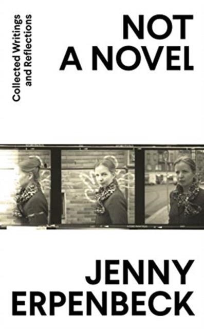 NOT A NOVEL | 9781783786091 | JENNY ERPENBECK