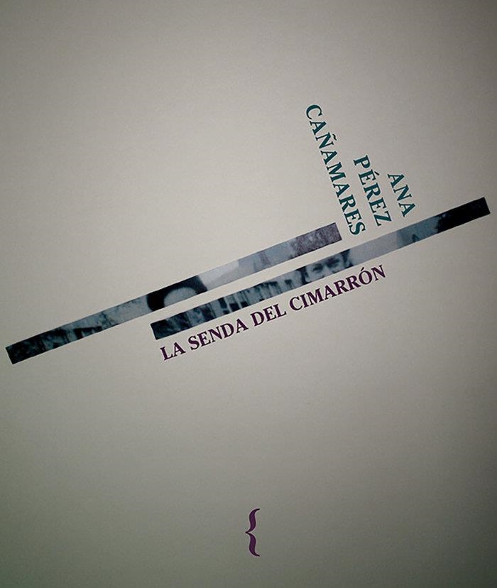 LA SENDA DEL CIMARRON | 9788412157451 | ANA PEREZ CAÑAMARES