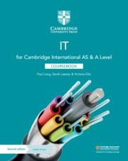 NEW CAMBRIDGE INTERNATIONAL AS & A LEVEL IT COURSEBOOK WITH DIGITAL ACCESS | 9781108782470