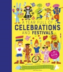 A YEAR FULL OF CELEBRATIONS AND FESTIVALS | 9780711245426 | CLAIRE GRACE