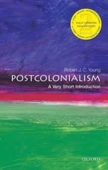 POSTCOLONISM: A VERY SHORT INTRODUCTION | 9780198856832 | ROBERT J C YOUNG