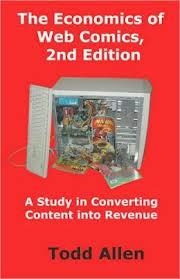ECONOMICS OF WEB COMICS, THE | 9780974959825 | TODD W ALLEN