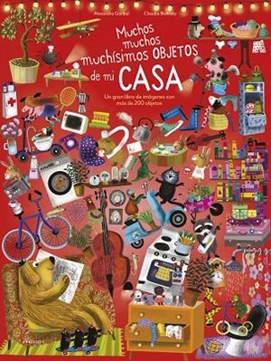 Muchos, muchos, muchísimos objetos de mi casa -A partir de 2 años | 9788414030400 | GARIBAL, ALEXANDRA
